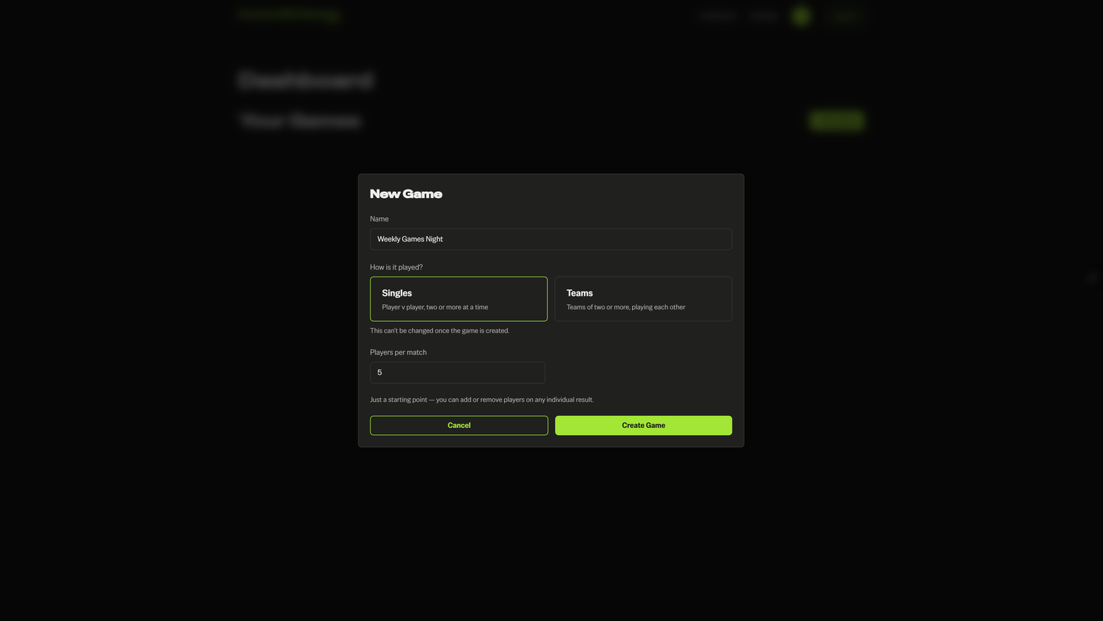 The New Game dialog: a game named Weekly Games Night, set to Singles with 5 players per match.